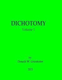 bokomslag Dichotomy: Volume I