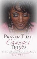 Prayer That Changes Things 1