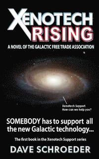 bokomslag Xenotech Rising: A Novel of the Galactic Free Trade Association