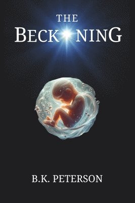 bokomslag The Beckoning: Logic. Will. Crumble.