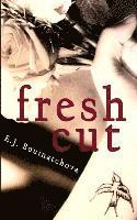 E J Bouinatchova, E. J. Bouinatchova - Fresh Cut, Häftad