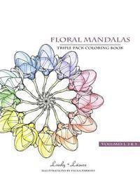 bokomslag Floral Mandalas - Triple Pack (Volumes 1,2 & 3): Lovely Leisure Coloring Books