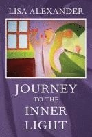 Journey to the Inner Light 1