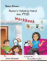 bokomslag Nana's Helping Hand With PTSD Workbook: Family Healing PTSD, Abuse, Stress Series