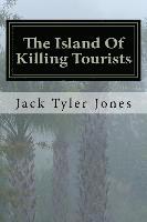 bokomslag The Island Of Killing Tourists
