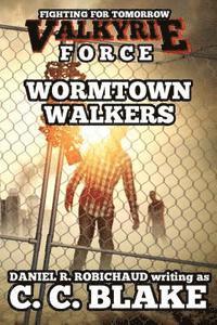 bokomslag Wormtown Walkers