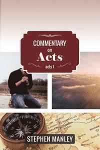 bokomslag Commentary on Acts 1