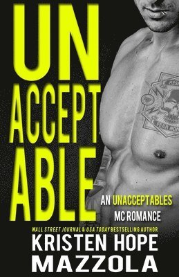 bokomslag Unacceptable: A Step-Brother Romance: An Unacceptables MC Romance