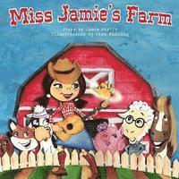 Erik J. Martin - Miss Jamie's Farm Book, Häftad