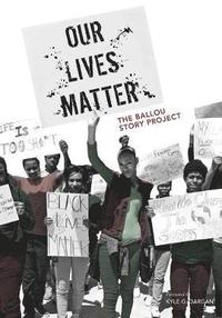 bokomslag Our Lives Matter