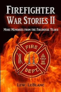 bokomslag Firefighter War Stories II