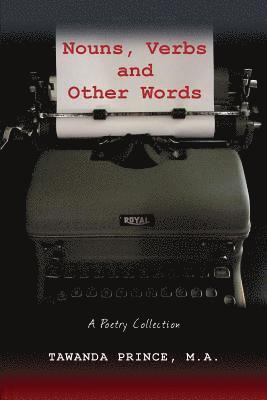bokomslag Nouns, Verbs and Other Words: A Poetry Collection