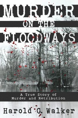 Murder on the Floodways 1