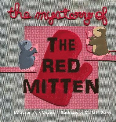 The Mystery of the Red Mitten 1