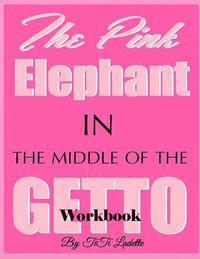 The Pink Elephant in the Middle of the Getto 1