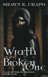 bokomslag Wrath of the Broken One