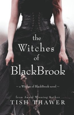 Tish Thawer - Witches of BlackBrook, Häftad