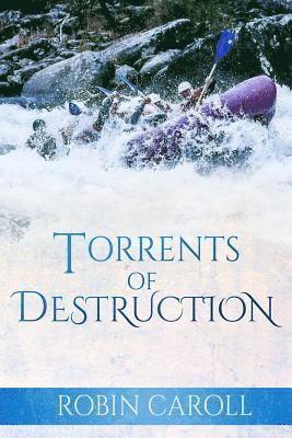 Torrents of Destruction 1