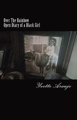 bokomslag Over The Rainbow Diary of a Black Girl