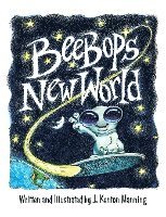 bokomslag BeeBop's New World