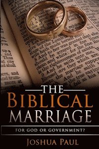 bokomslag The Biblical Marriage