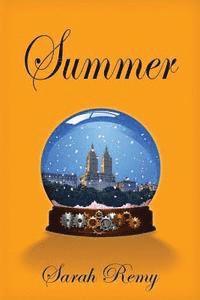 Sarah Remy - Summer: The Manhattan Exiles, Volume 2, Häftad