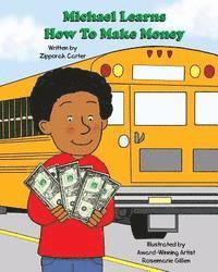 bokomslag Michael Learns How to Make Money