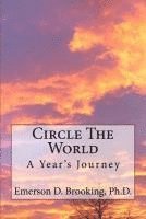 bokomslag Circle The World: A Year's Journey