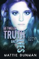 Between Truth and Lies 1