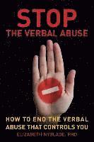 bokomslag Stop The Verbal Abuse: How To End the Verbal Abuse That Controls You