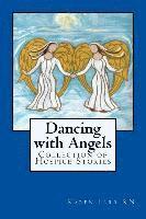 bokomslag Dancing with Angels: Collection of Hospice Stories