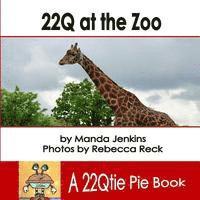 bokomslag 22Q at the Zoo: a 22Qtie Pie Book