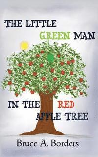 The Little Green Man In The Red Apple Tree 1