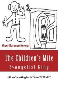 The Children's Mite: Promoting LOVE, CARE and CONCERN 1