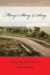 bokomslag Mary's Story & Song