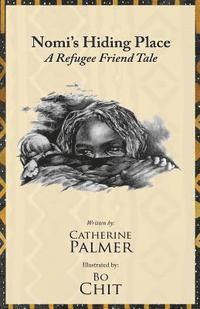Catherine Palmer - Nomi's Hiding Place, Häftad