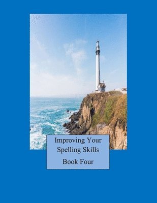 bokomslag Improving Your Spelling Skills/ Book 4