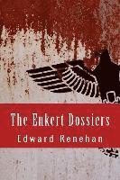 The Enkert Dossiers 1