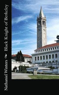 Nathaniel Robert Winters - Black Knight of Berkeley, Häftad