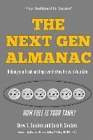 bokomslag The Next Gen Almanac: A Workbook for Helping You Track and Improve the Key Areas of Your Life