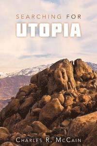 bokomslag Searching for Utopia