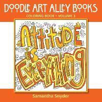 Attitude Is Everything: Coloring Book 1