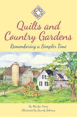 Quilts and Country Gardens 1