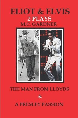 M C Gardner, M. C. Gardner - Eliot & Elvis, Häftad