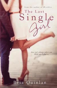 bokomslag The Last Single Girl