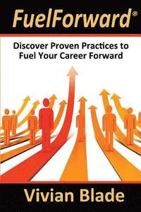 bokomslag FuelForward: Discover Proven Practices to Fuel Your Career Forward