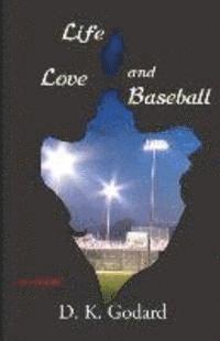 bokomslag Life, Love, and Baseball