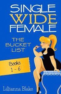 bokomslag Single Wide Female: The Bucket List - Books 1-6