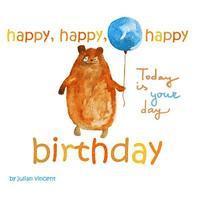 bokomslag Happy, Happy, Happy Birthday: This Is Your Day: With Dedication and Celebration Page