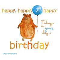 Happy, Happy, Happy Birthday: This Is Your Day: With Dedication and Celebration Page 1